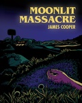 Cover: Moonlit Massacre - Literati Press
