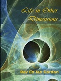 Cover: Life In Other Dimensions - Ian Gordon