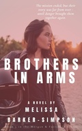 Cover: Brothers in Arms (Morgan & Fairchild, #3) - Melissa Barker-Simpson