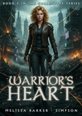 Cover: Warrior's Heart (The Collective Series, #2) - Melissa Barker-Simpson