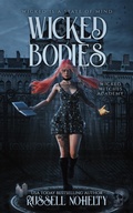 Cover: Wicked Bodies (Wicked Witch Academy, #1) - Russell Nohelty