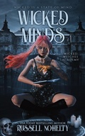 Cover: Wicked Minds (Wicked Witch Academy, #2) - Russell Nohelty