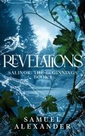 Cover: Revelations (Salinor, #1) - Samuel Alexander