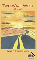 Cover: Two Ways West - Marc Zimmerman