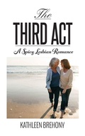 Cover: The Third ACT - Kathleen Brehony