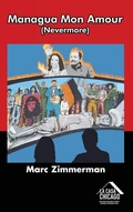 Cover: Managua Mon Amour (Nevermore) - Marc Zimmerman