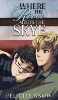 Cover: Where the River Meets the Skye - Felicity Snow