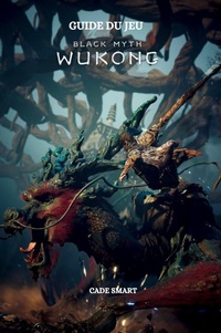 Abbildung von: Guide du jeu Black Myth Wukong - Cade Smart
