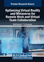 Cover: Optimizing Virtual Reality and Metaverse for Remote Work and Virtual Team Collaboration - Business Science Reference