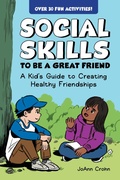 Cover: Social Skills to Be a Great Friend - Callisto Kids