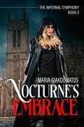 Cover: Nocturne's Embrace (The Infernal Symphony, #3) - Evolved Publishing LLC