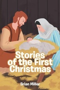 Cover: Stories of the First Christmas - Christian Faith Publishing