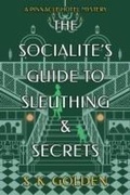 Cover: The Socialite's Guide to Sleuthing and Secrets - Crooked Lane Books
