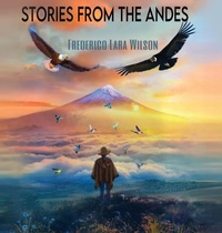 Abbildung von: Stories from the Andes - Escaping Culture