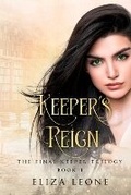 Cover: Keeper's Reign - Eliza's Imaginary Adventures LLC