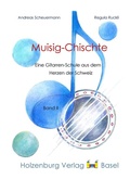 Cover: Muisig-Chischte - Eine Gitarrenschule aus dem Herzen der Schweiz - Holzenburg Verlag
