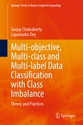 Cover: Multi-objective, Multi-class and Multi-label Data Classification with Class Imbalance - Springer