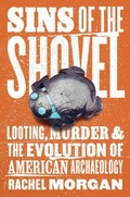 Cover: Sins of the Shovel - University of Chicago Press