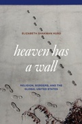 Cover: Heaven Has a Wall - University of Chicago Press