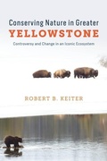 Abbildung von: Conserving Nature in Greater Yellowstone - University of Chicago Press