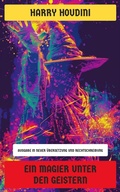 Cover: Ein Magier unter den Geistern - Neu &uuml;bersetzt Verlag