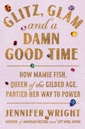 Cover: Glitz, Glam, and a Damn Good Time - Da Capo Press Inc