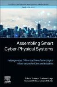 Enlarge image Cover: Assembling Smart Cyber-Physical Systems - Elsevier