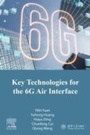Cover: Key Technologies for the 6G Air Interface - Elsevier