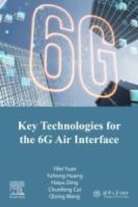 Enlarge image Cover: Key Technologies for the 6G Air Interface - Elsevier