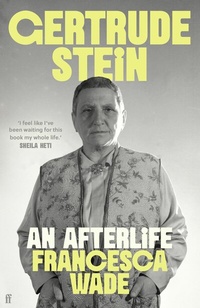 Abbildung von: Gertrude Stein - Faber & Faber