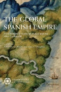Cover: The Global Spanish Empire - University of Arizona Press