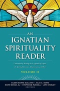 Cover: An Ignatian Spirituality Reader, Volume II - Loyola Press