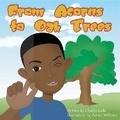 Cover: From Acorns to Oak Trees - Joylove Books