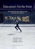 Cover: Education's Not the Point - Lost Tools Press, LLC