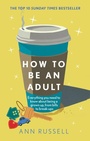Cover: How to be an Adult - Headline Home