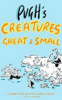 Enlarge image Cover: Pugh's Creatures Great & Small - Pug Dog Publishing