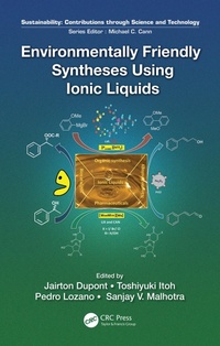 Abbildung von: Environmentally Friendly Syntheses Using Ionic Liquids - CRC Press