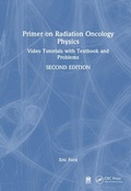 Cover: Primer on Radiation Oncology Physics - CRC Press