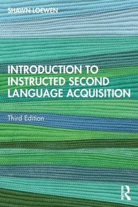 Enlarge image Cover: Introduction to Instructed Second Language Acquisition - Routledge