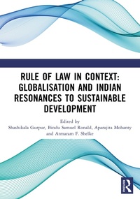 Abbildung von: Rule of Law in Context: Globalisation and Indian Resonances to Sustainable Development - Routledge