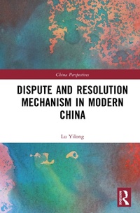 Abbildung von: Dispute and Resolution Mechanism in Modern China - Routledge