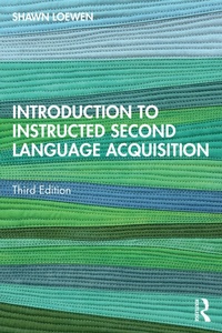 Enlarge image Cover: Introduction to Instructed Second Language Acquisition - Routledge