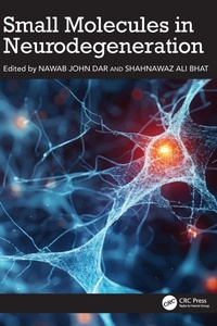 Abbildung von: Small Molecules in Neurodegeneration - CRC Press