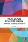 Cover: Online Dispute Resolution in China - Routledge