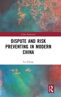 Abbildung von: Dispute and Risk Preventing in Modern China - Routledge
