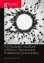 Cover: The Routledge Handbook of Ethics in Technical and Professional Communication - Routledge