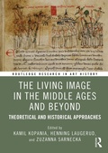 Cover: The Living Image in the Middle Ages and Beyond - Routledge