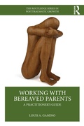 Cover: Working with Bereaved Parents - Routledge