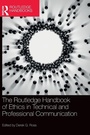 Cover: The Routledge Handbook of Ethics in Technical and Professional Communication - Routledge