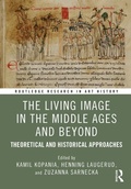 Cover: The Living Image in the Middle Ages and Beyond - Routledge